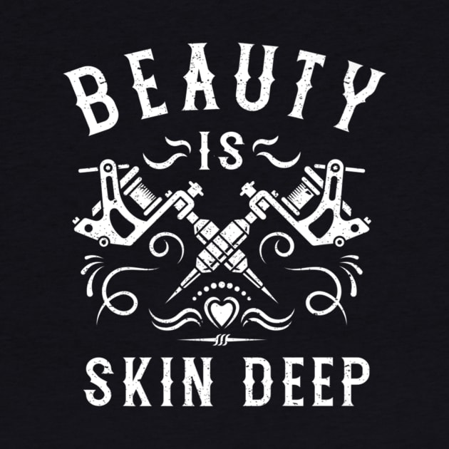 Beauty Is Skin Deep Vintage Tattoo Artist Machines by Macy XenomorphQueen